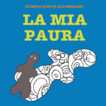 La mia paura, un libro da disegnare per parlare delle paure dei bambini.
