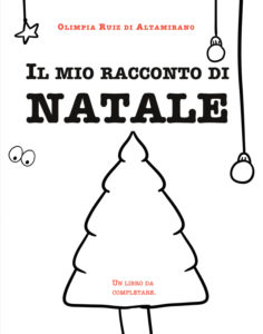 Il mio racconto di Natale - Un libro da completare