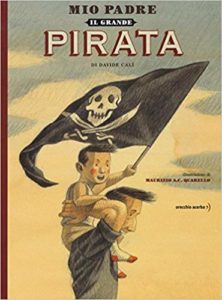 Mio padre il grande pirata di Davide Calì