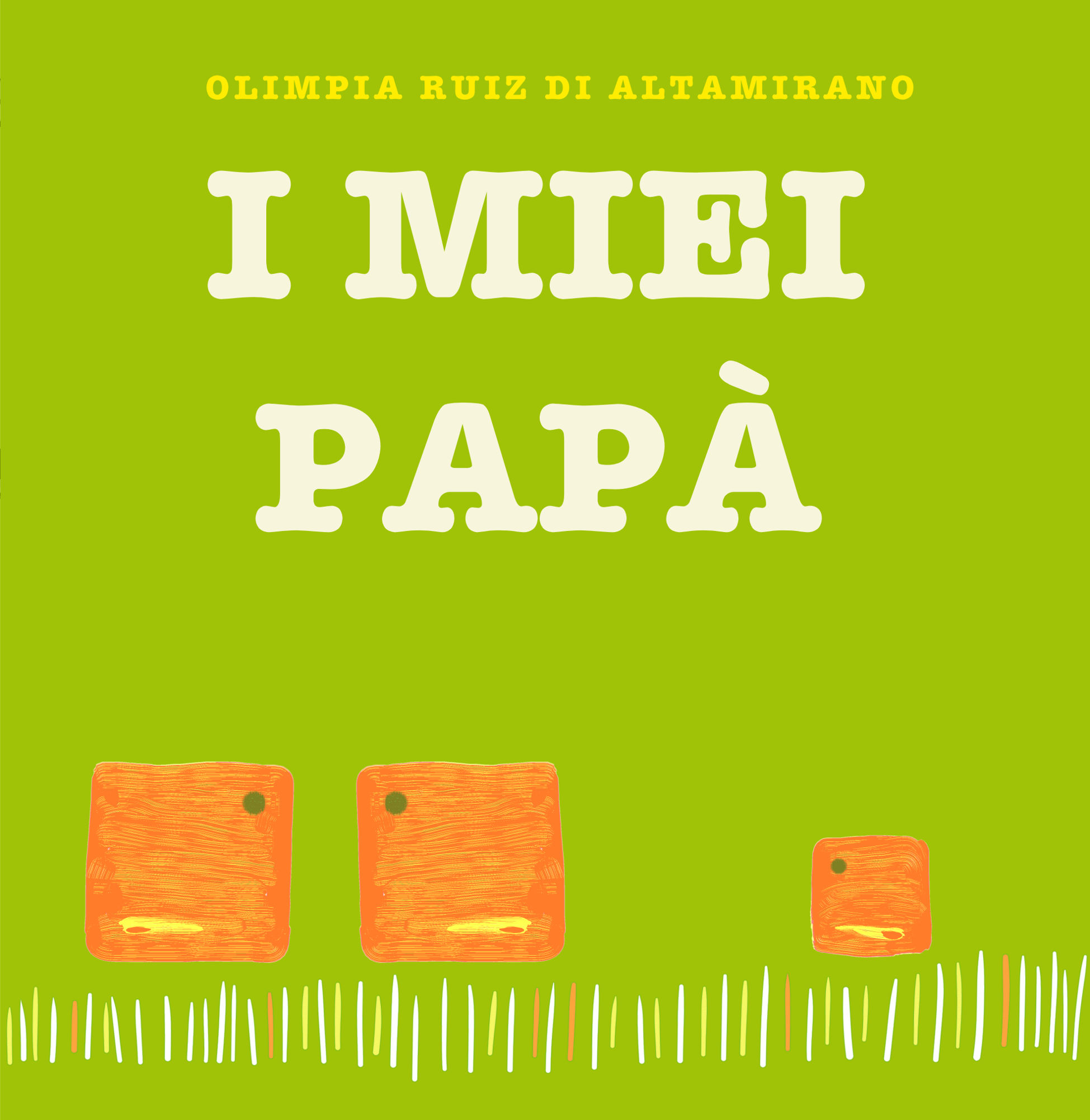I miei papà, un libro per le famiglie arcobaleno