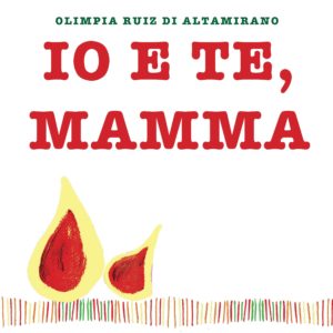 Io e te, mamma. Un libro da completare e regalare