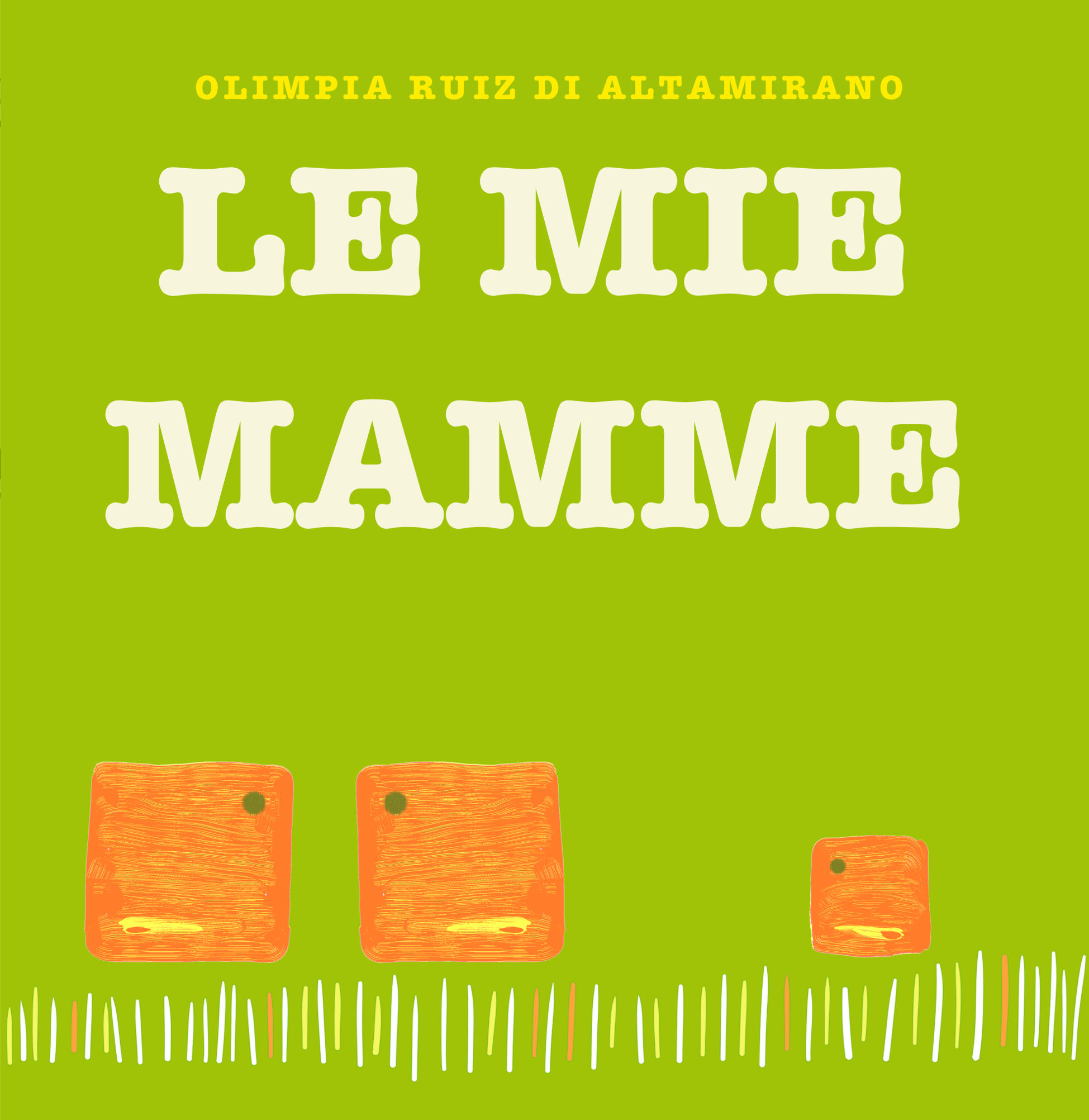 Quali libri per le famiglie arcobaleno? Le mie mamme!