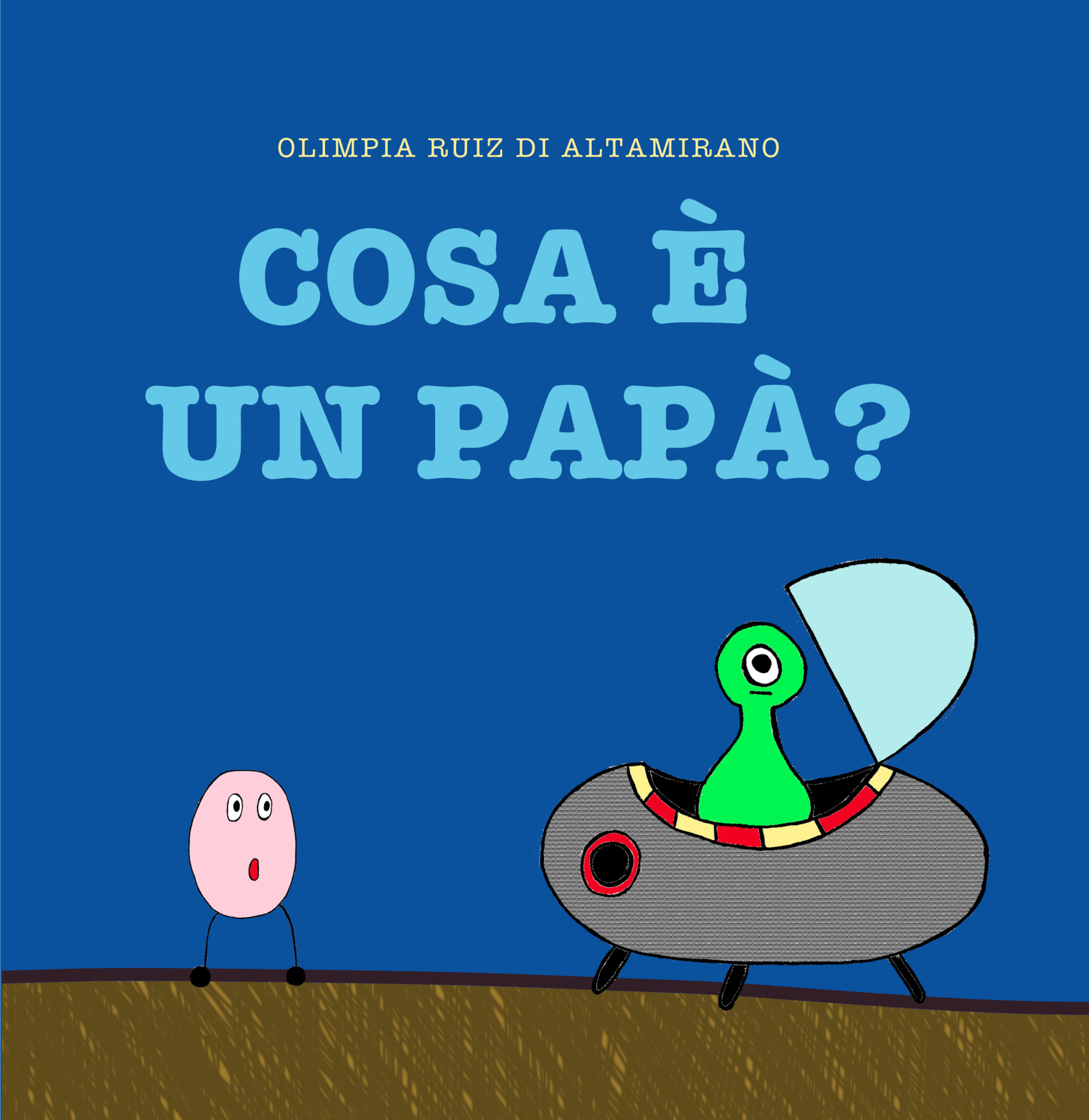 Un libro sul papà… Ehi, a proposito, ma Cosa è un papà?