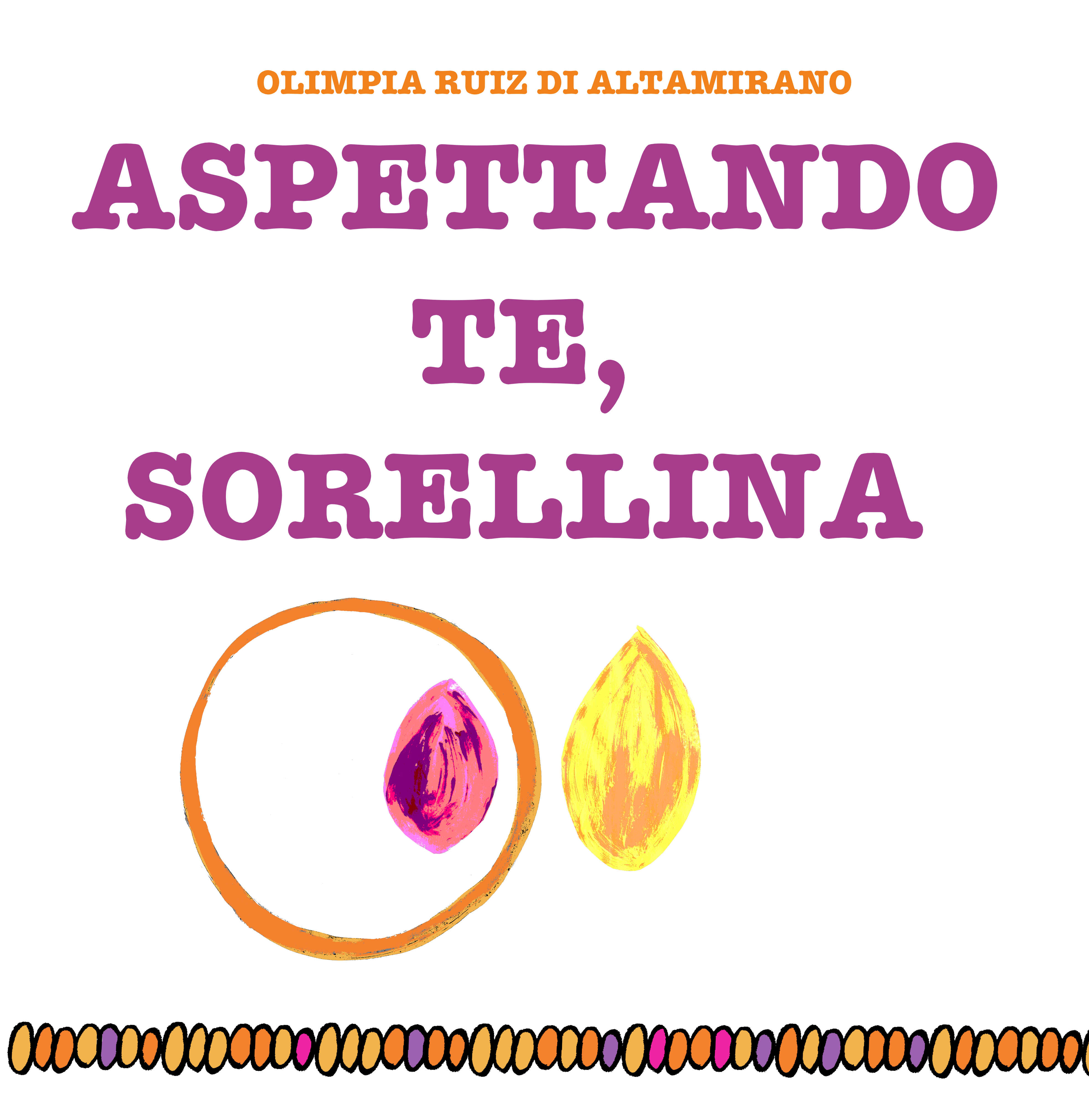 Aspettando te, sorellina. Per rendere protagonista anche il fratello/la sorella maggiore