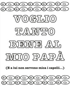 Regalo papà senza capelli? Ecco il libro da completare: Ill mio papà non ha i capelli. 