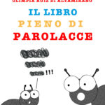 Questa immagine ha l'attributo alt vuoto; il nome del file è Il-libro-pieno-di-parolacce-150x150.jpeg