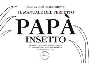 Il manuale del perfetto papà insetto