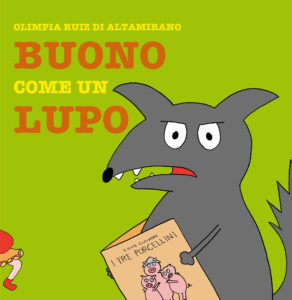 Buono come un lupo - libro divertente per bambini