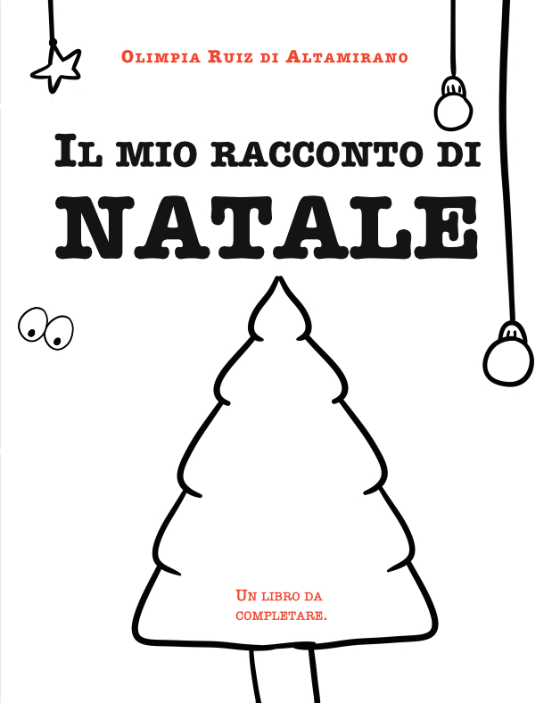 Il mio racconto di Natale - Un libro da completare