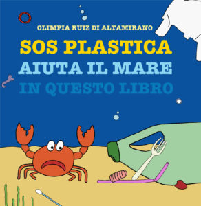 SOS Plastica: Aiuta il mare in questo libro