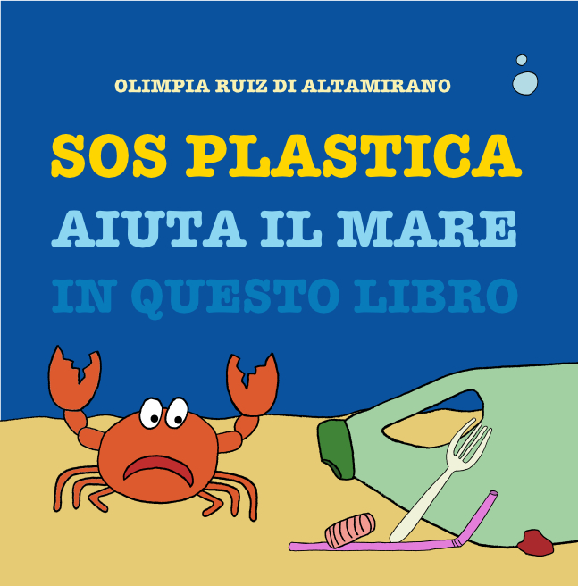 SOS Plastica Aiuta il mare in questo libro