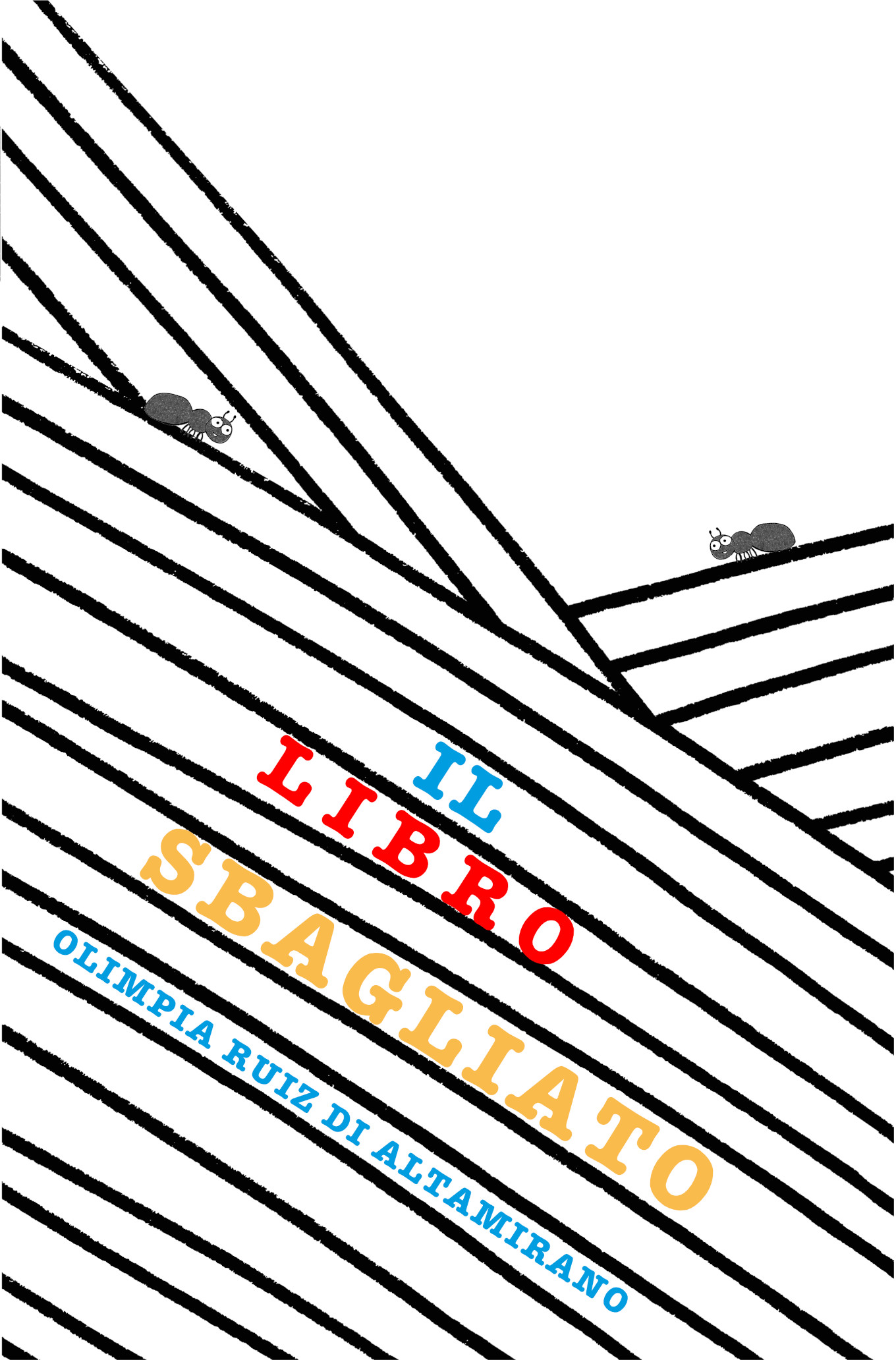 Il libro sbagliato. Un libro per bambini bizzarro, tutto storto…