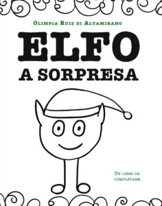 Elfo a sorpresa - Un'avventura con l'elfo di Babbo Natale