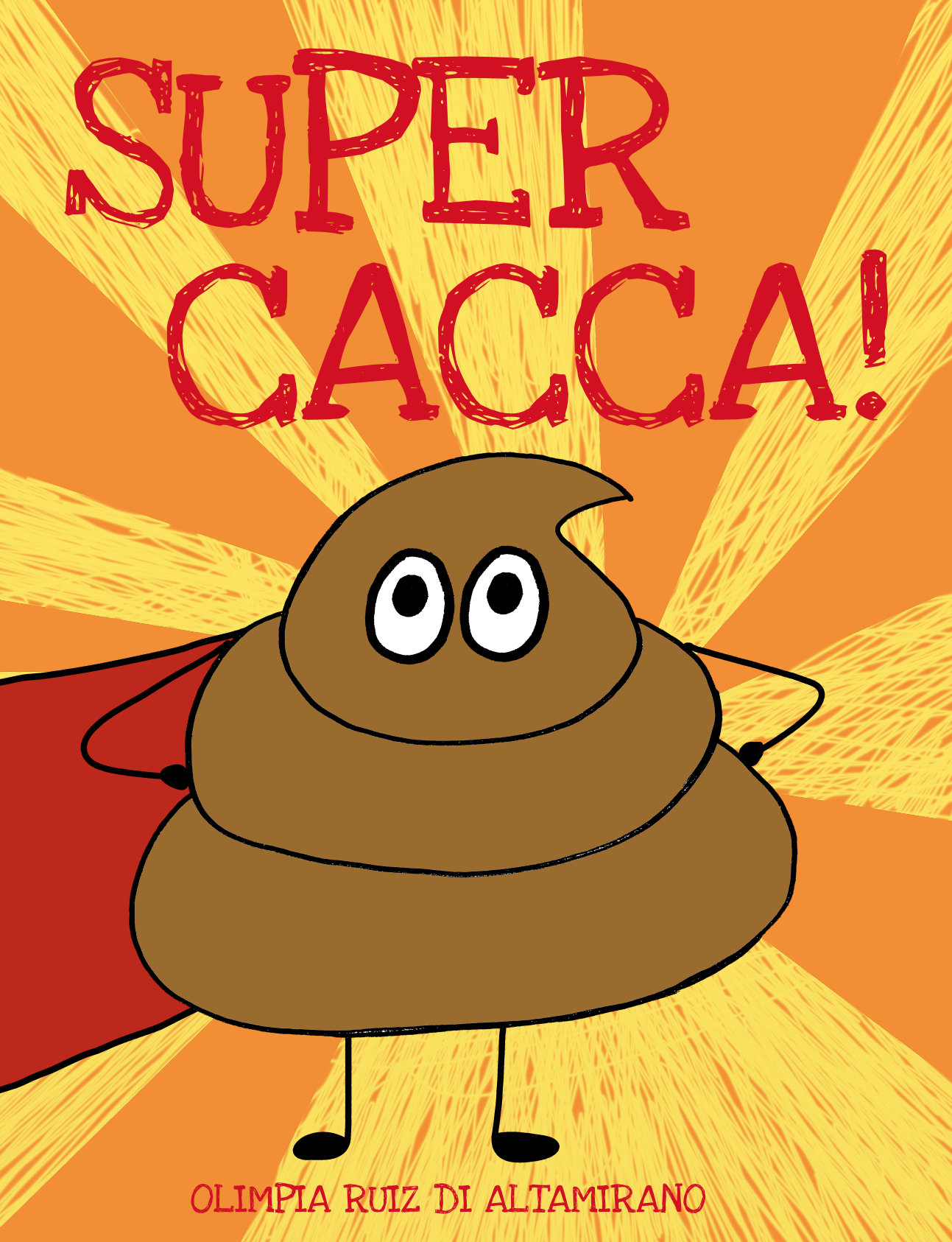 Super Cacca!