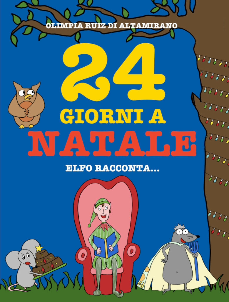 Elfo racconta... 24 + 1 storie di Natale